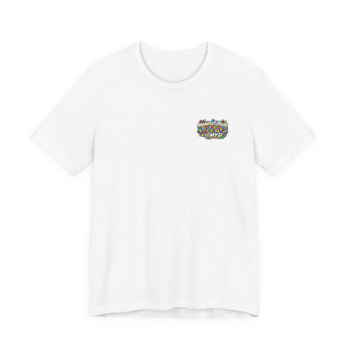 Manifest Your Nuggies - Tee