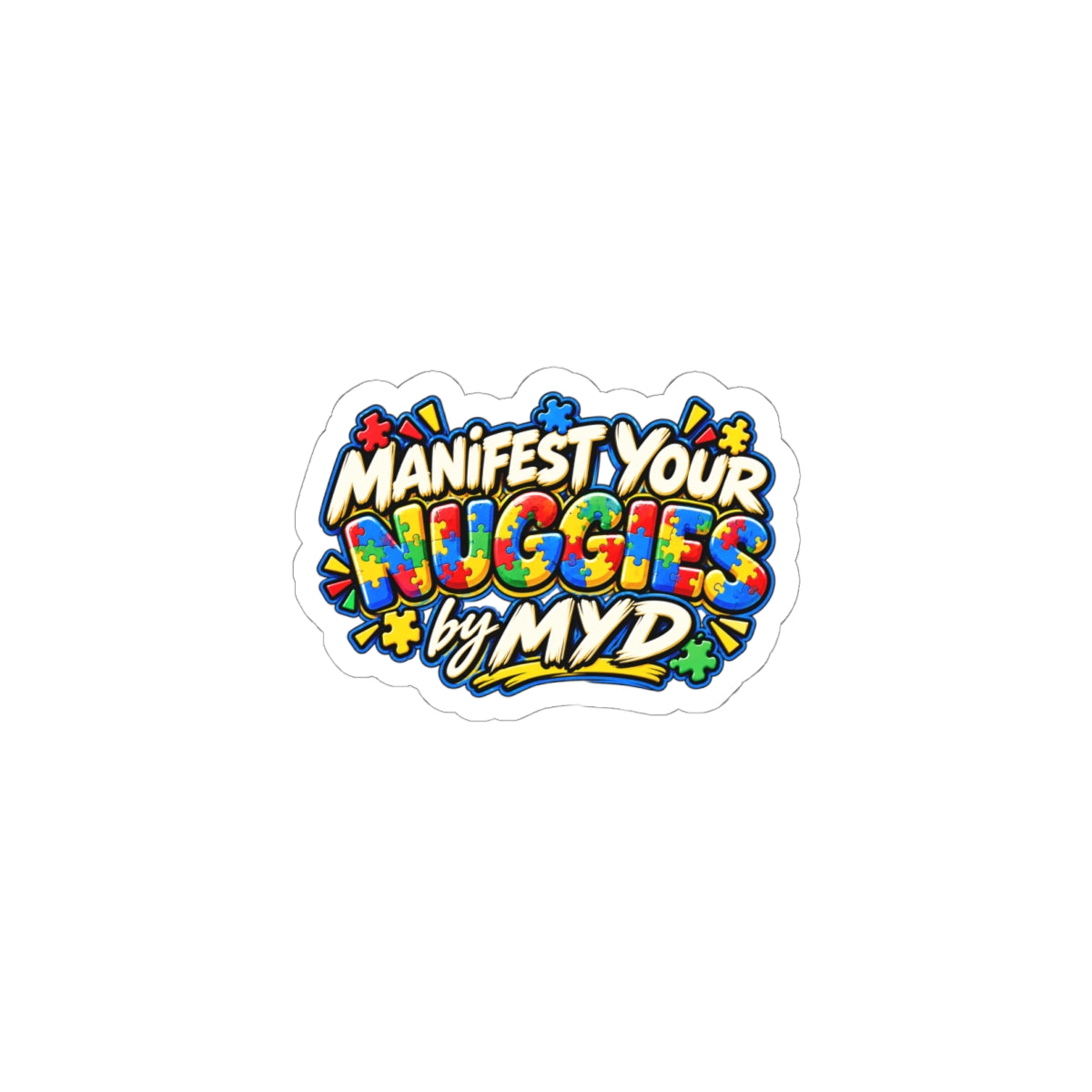 Manifest Your Nuggies - Sticker