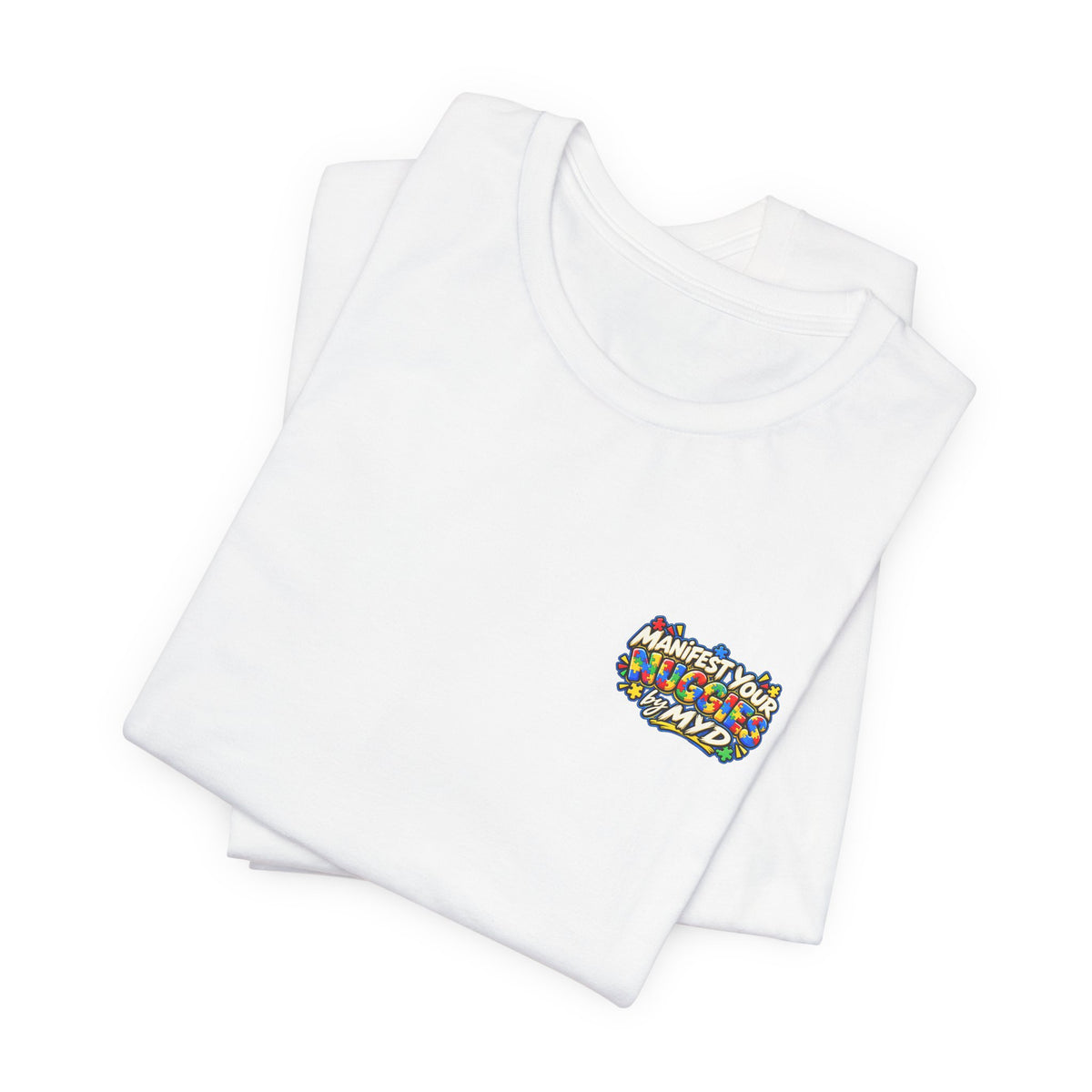 Manifest Your Nuggies - Tee