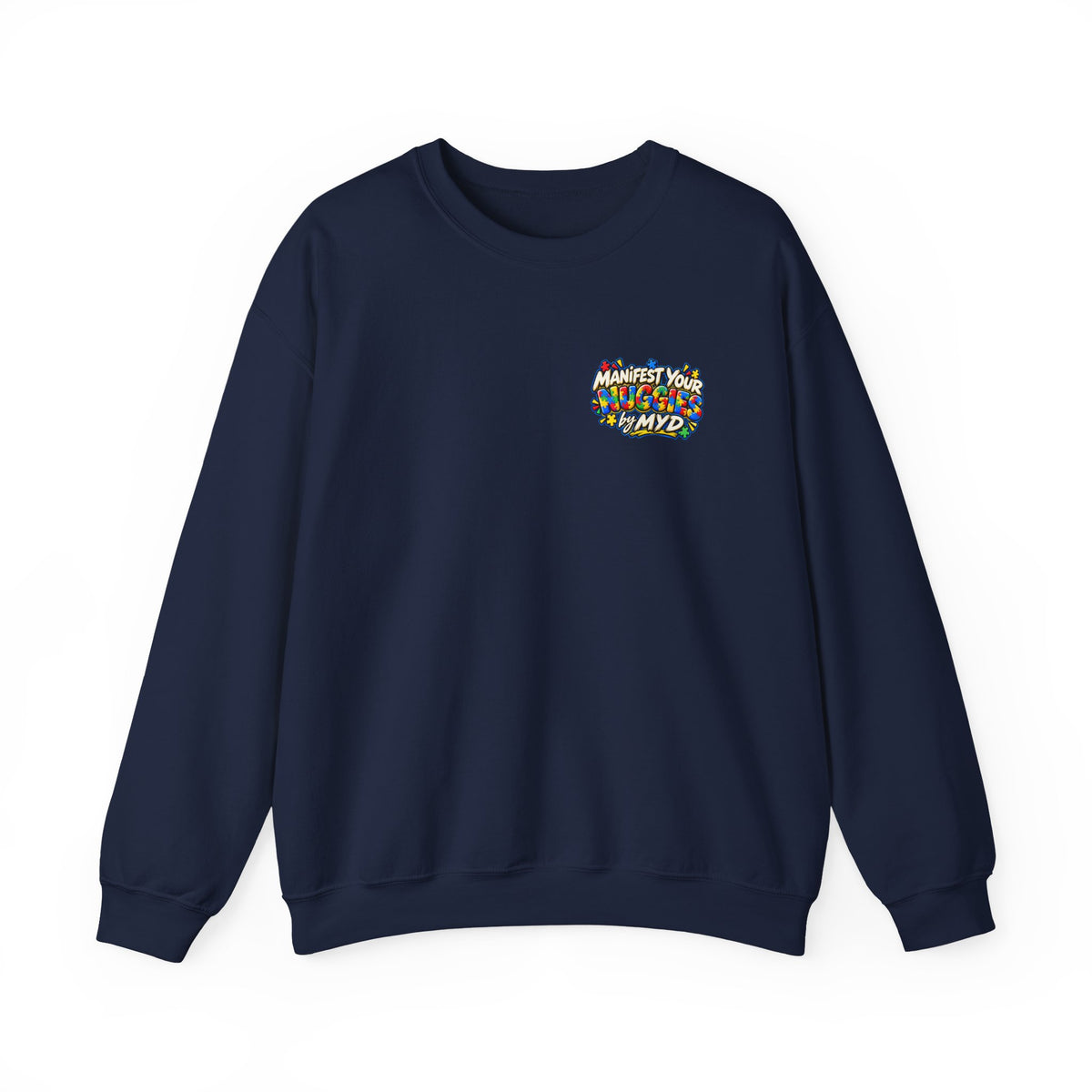 Manifest Your Nuggies - Sweatshirt